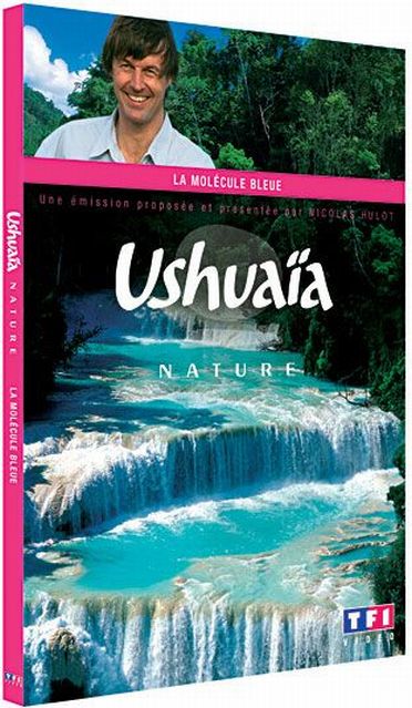 Ushuaïa - La molécule bleue [DVD]
