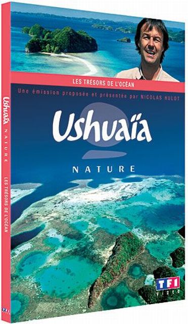 Ushuaïa - Les trésors de l'océan [DVD]