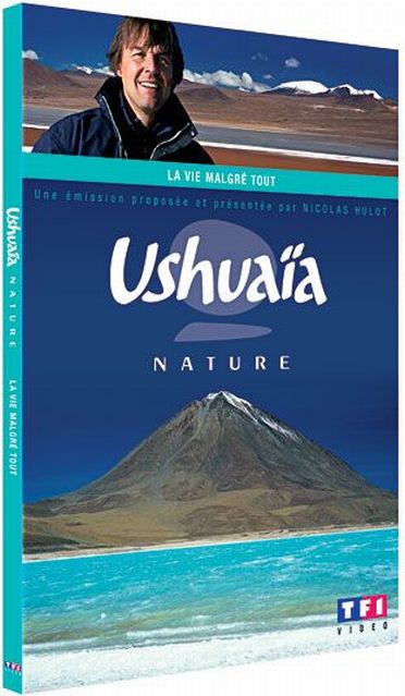 Ushuaïa - La vie malgré tout [DVD]