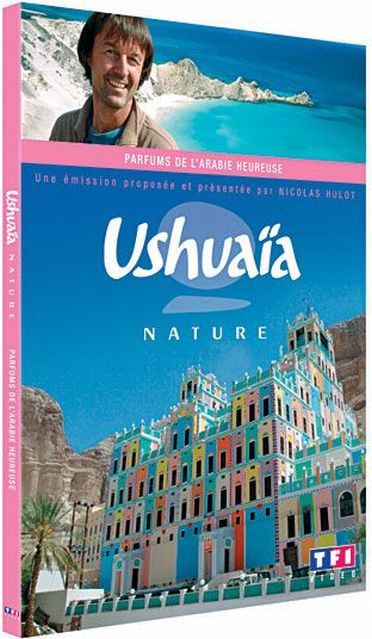 Ushuaïa - Parfums de l'Arabie heureuse [DVD]