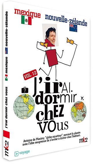 J'irai dormir chez vous - Volume 12 - Mexique / Nouvelle-Zélande [DVD]