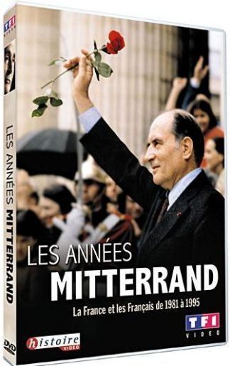 1981 - 1995 années Mitterrand [DVD]