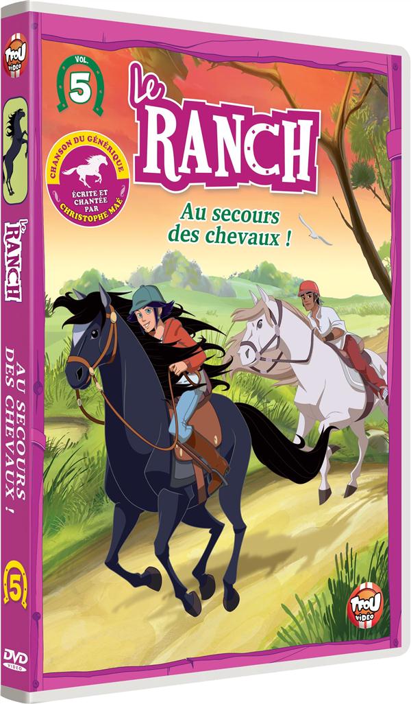 Le Ranch - 5 - Au secours des chevaux ! [DVD]