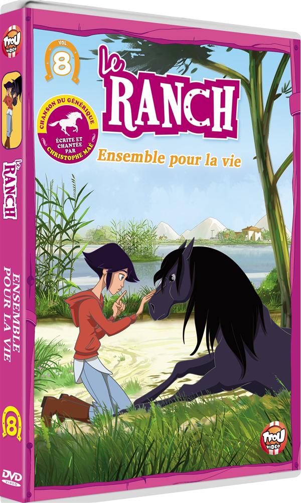 Le Ranch - 8 - Ensemble pour la vie [DVD]