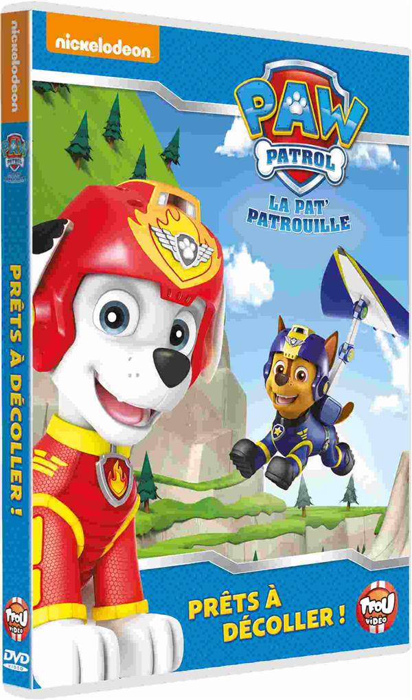 Paw Patrol, La Pat' Patrouille - 18 - Prêt à décoller ! [DVD]