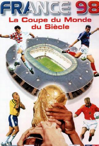 France 98 : La Coupe Du Monde Du Siecle [DVD]