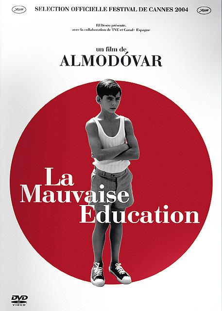La Mauvaise éducation [DVD]
