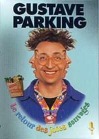 Gustave Parking - Le retour des joies sauvages [DVD]