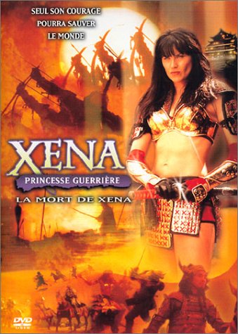 Xena, la guerrière - La mort de Xena [DVD]