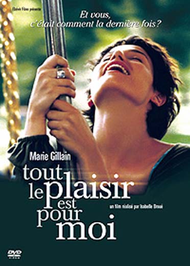 Tout le plaisir est pour moi [DVD]