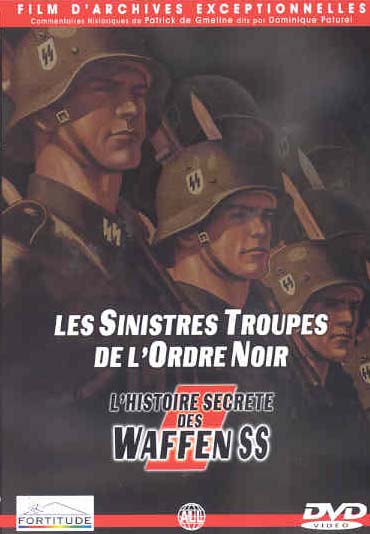 L'Histoire secrète des Waffen SS - Les sinistres troupes de l'ordre noir [DVD]