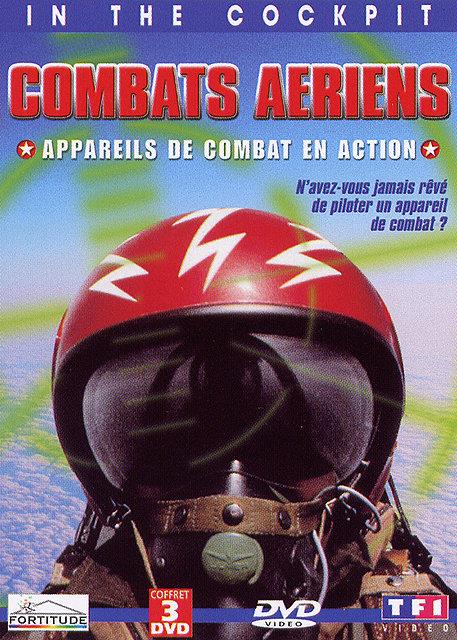 In the Cockpit - Combats aériens, appareils de combat en action [DVD]