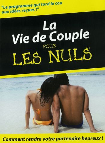 La Vie de couple pour les Nuls [DVD]