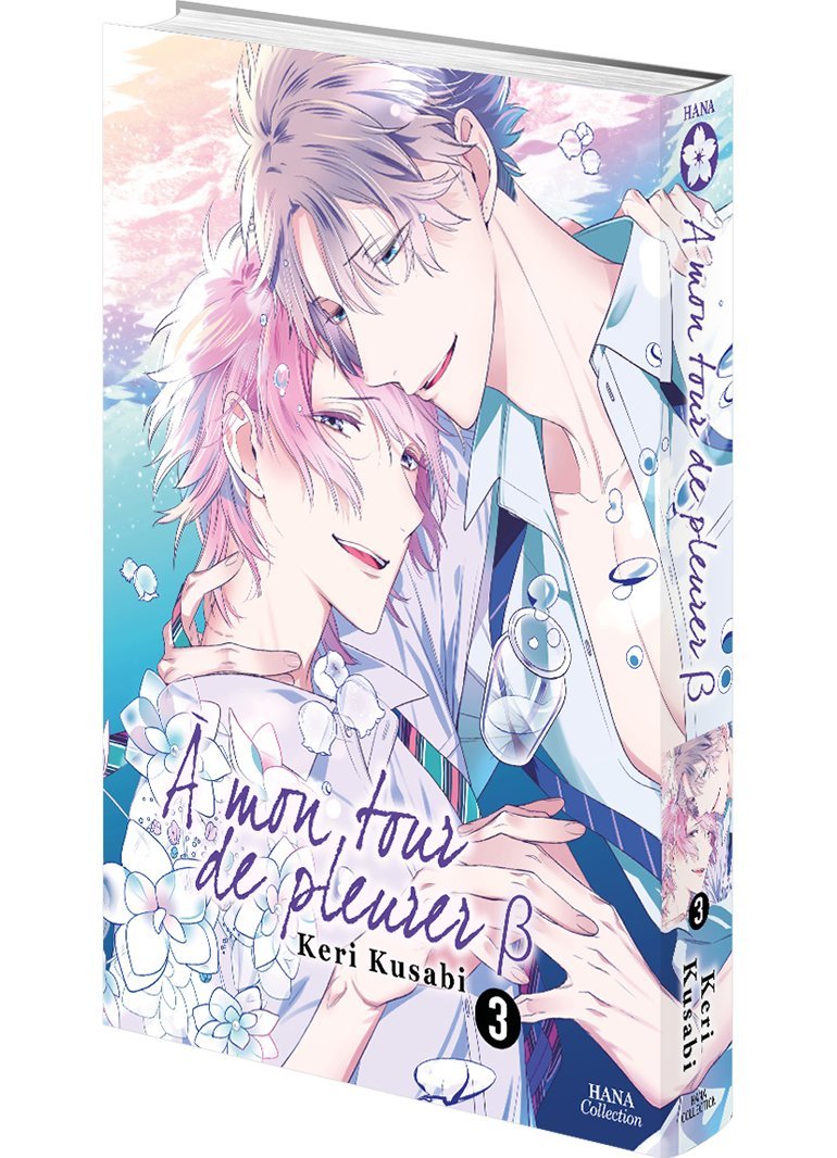 A mon tour de pleurer B - Tome 03 - Livre (Manga) - Yaoi - Hana Collection