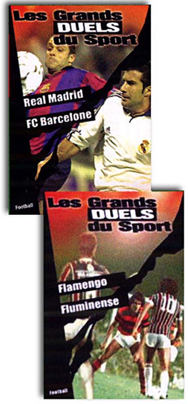 Les Grands duels du sport - Football - Real Madrid / FC Barcelone + Flamengo / Fluminense [DVD]