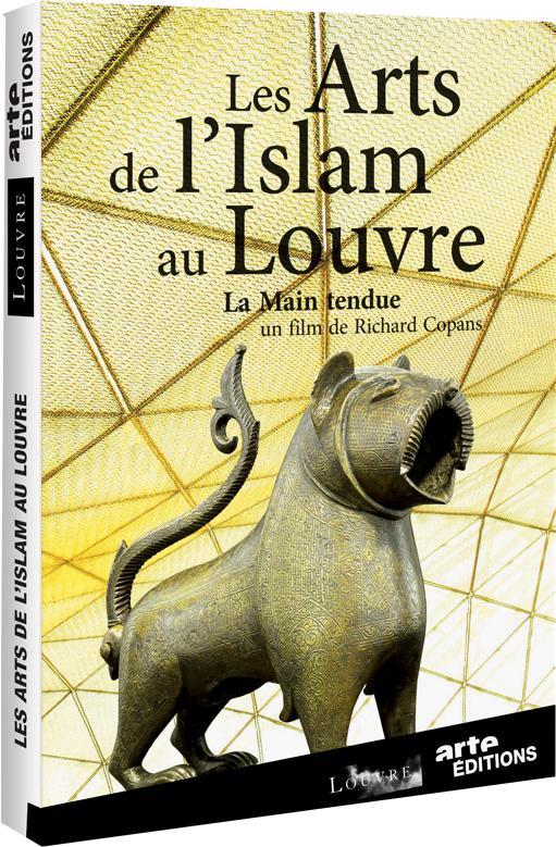 Les Arts de l'Islam au Louvre - La Main tendue [DVD]