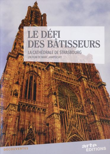Le Défi des bâtisseurs, la cathédrale de Strasbourg [DVD] - flash vidéo