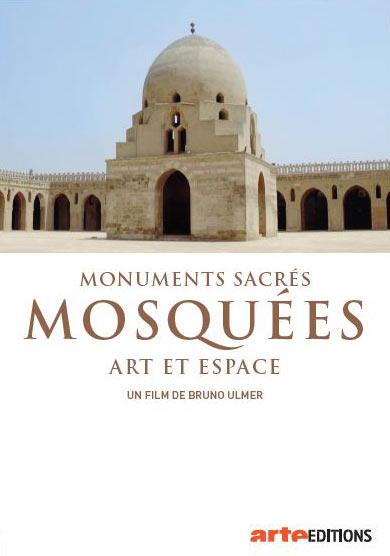 Monuments sacrés : Mosquées - Art et espace [DVD]