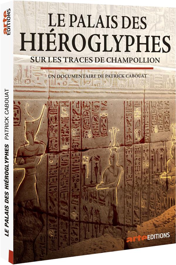 Le Palais des hiéroglyphes - Sur les traces de Champollion [DVD]