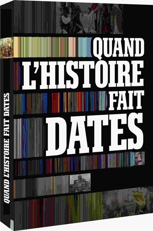 Quand l'Histoire fait dates [DVD]
