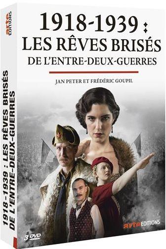 1918-1939 : les rêves brisés de l'entre-deux-guerres [DVD]