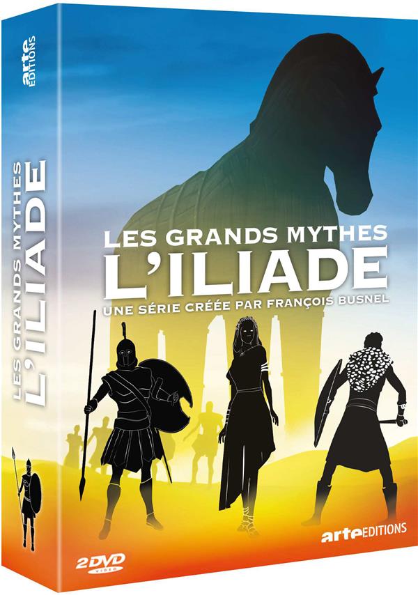 Les Grands Mythes - L'Iliade [DVD]