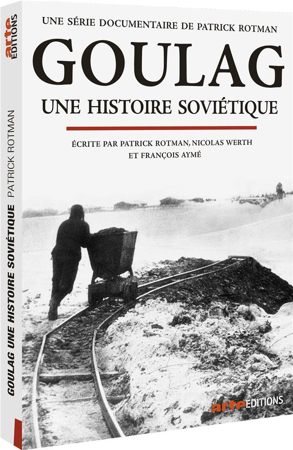 Goulag, une histoire soviétique [DVD]