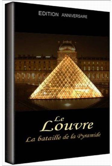 Le Louvre : la bataille de la pyramide [DVD]