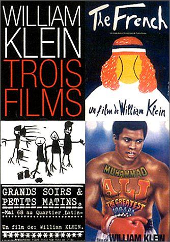 William Klein - Trois films - Muhammad Ali the Greatest + Contacts + Grands soirs et petits matins + The French [DVD]