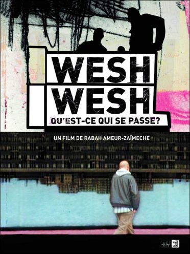 Wesh wesh, qu'est-ce qui se passe ? [DVD]
