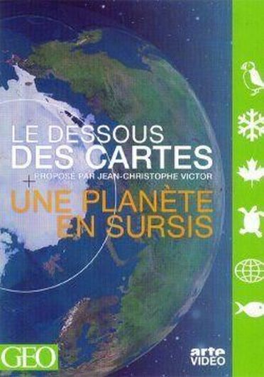 Le Dessous des cartes - Une planète en sursis [DVD]