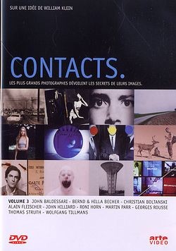 Contacts, les plus grands photographes dévoilent les secrets de leurs images - volume 3 - La photographie conceptuelle [DVD]
