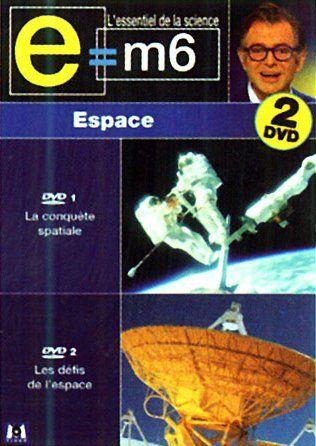 E=m6 - Espace [DVD]