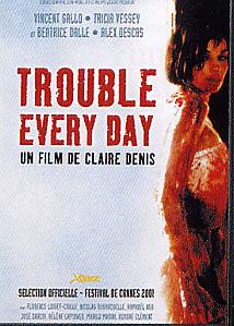 Trouble Every Day [DVD]