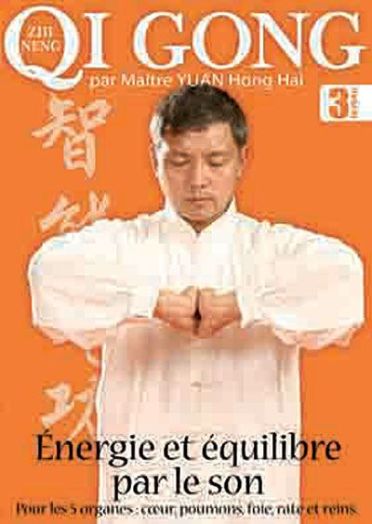 Qi Gong : Le son énergétique - Vol. 3 [DVD]