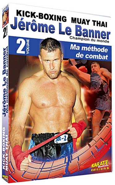 Jérôme Le Banner   Ma méthode de combat - Vol. 2 [DVD]