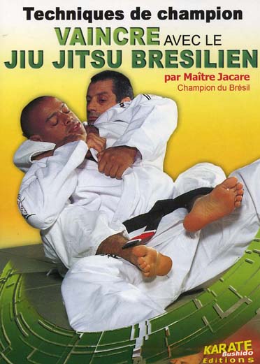 Vaincre avec le Jiu Jitsu brésilien [DVD]