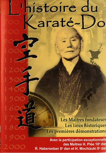 L'Histoire du Karaté-Do [DVD]