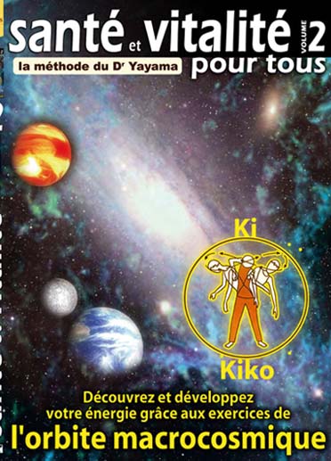 Santé et vitalité pour tous - Vol. 2 - La méthode du Dr Yayama [DVD]