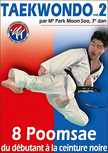 Taekwondo - Vol. 2 : 8 Poomsae du débutant à la ceinture noire [DVD]