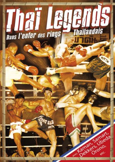Thai Legends : Dans l'enfer des rings thaïlandais [DVD]
