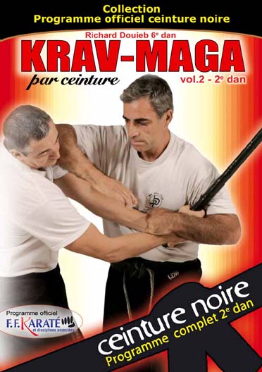 Krav Maga : Pogramme officiel ceinture noire - Vo. 2 [DVD]