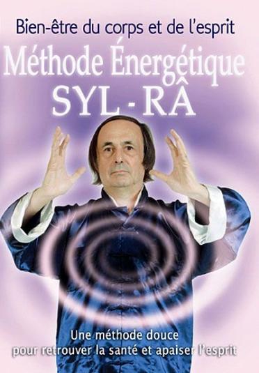 Méthode énergétique Syl Râ [DVD]