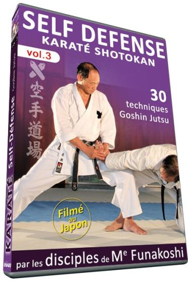 Karaté Shotokan - Vol. 3 : Self-défense, 30 techniques Goshin Jutsu [DVD]