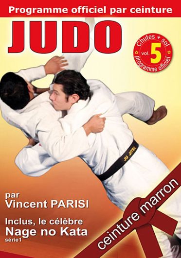 Judo - Programme officiel par ceinture : ceinture marron [DVD]
