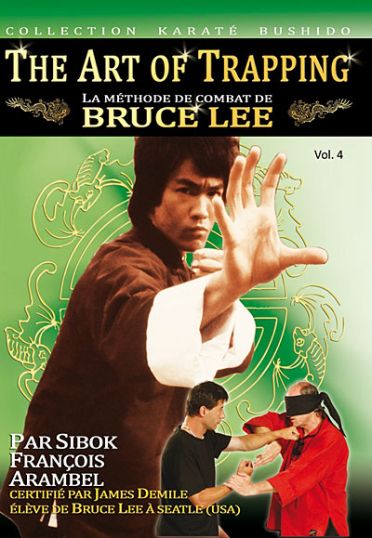 The Art of Trapping : la méthode de combat de Bruce Lee [DVD]