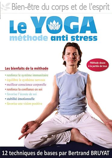 Le Yoga : Méthode anti stress [DVD]