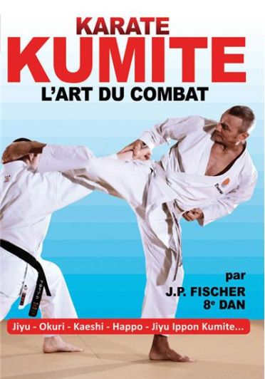 Karate Kumite : l'art du combat [DVD]