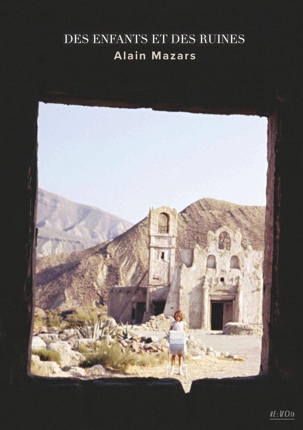 Des enfants et des ruines - Alain Mazars [DVD] - flash vidéo