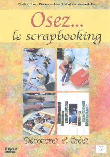 Osez... Le Scrapbooking [DVD]